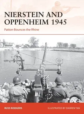 Nierstein and Oppenheim 1945: Patton Bounces the Rhine