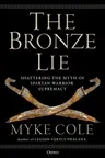 The Bronze Lie: Shattering the Myth of Spartan Warrior Supremacy