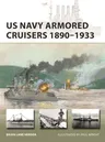 US Navy Armored Cruisers 1890-1933