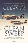 Clean Sweep: VIII Fighter Command Against the Luftwaffe, 1942-45