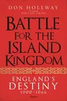 Battle for the Island Kingdom: England's Destiny 1000-1066