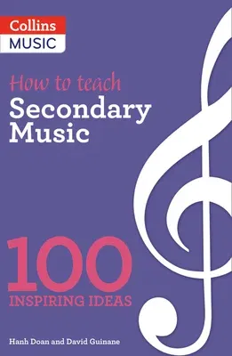 100 Ideas for Secondary Teachers: Outstanding Music Department