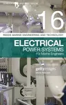 Reeds Vol 16: Electrical Power Systems for Marine Engineers