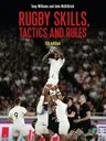 Rugby Skills, Tactics and Rules 5th Edition