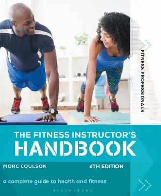 The Fitness Instructor's Handbook 4th Edition