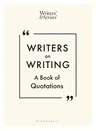 Writers on Writing: A Book of Quotations