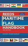 Reeds Maritime Flag Handbook 3rd Edition: The Comprehensive Pocket Guide