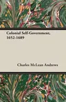 Colonial Self-Government, 1652-1689