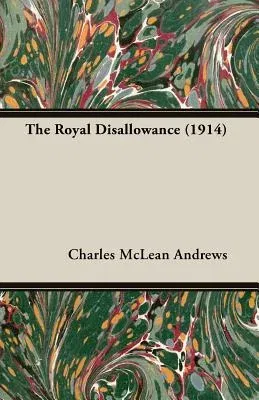 The Royal Disallowance (1914)