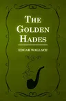 The Golden Hades