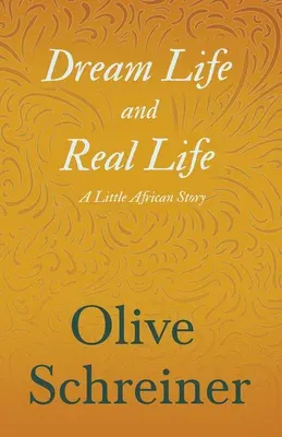 Dream Life and Real Life - A Little African Story