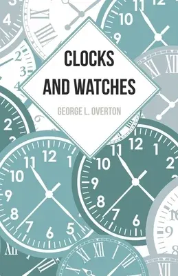 Clocks and Watches