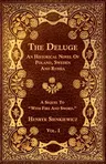 The Deluge - Vol. I. - An Historical Novel Of Poland, Sweden And Russia