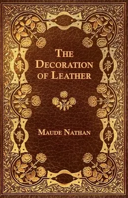 The Decoration of Leather