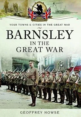 Barnsley in the Great War