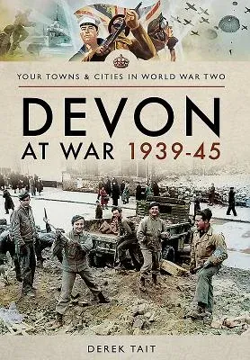 Devon at War 1939-45