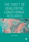 The Craft of Qualitative Longitudinal Research