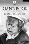 Joan's Book: The Autobiography of Joan Littlewood