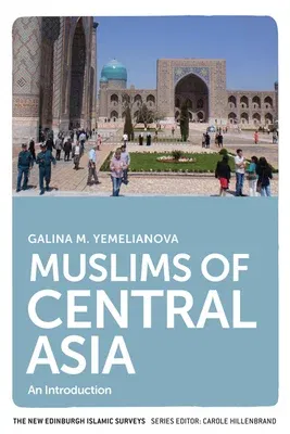 Muslims of Central Asia: An Introduction