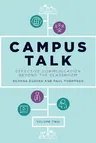 Campus Talk, Volume 2: Effective Communication Beyond the Classroom