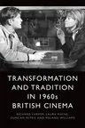 Transformation and Tradition in 1960s British Cinema