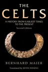 The Celts: A History from Earliest Times to the Present