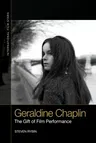 Geraldine Chaplin: The Gift of Film Performance (75,000)