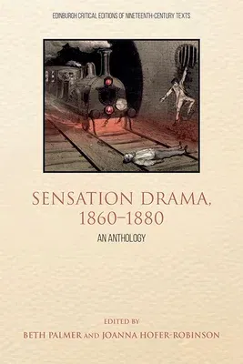 Sensation Drama, 1860-1880: An Anthology