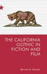 The California Gothic in Fiction and Film