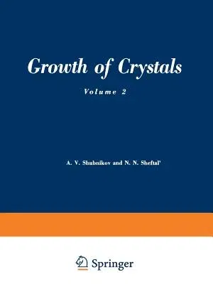 Growth of Crystals: Volume 2 (1959)