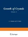 Growth of Crystals: Volume 2 (1959)