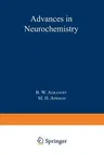 Advances in Neurochemistry (Softcover Reprint of the Original 1st 1975)