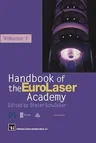 Handbook of the Eurolaser Academy: Volume 1 (Softcover Reprint of the Original 1st 1998)