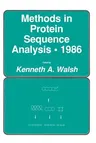 Methods in Protein Sequence Analysis - 1986 (Softcover Reprint of the Original 1st 1987)