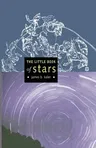 The Little Book of Stars (Softcover Reprint of the Original 1st 2001)