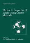 Electronic Properties of Solids Using Cluster Methods (2002)