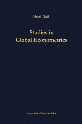 Studies in Global Econometrics (Softcover Reprint of the Original 1st 1996)