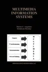 Multimedia Information Systems (Softcover Reprint of the Original 1st 1997)