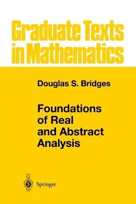 Foundations of Real and Abstract Analysis (Softcover Reprint of the Original 1st 1998)