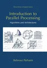 Introduction to Parallel Processing: Algorithms and Architectures