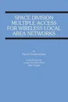 Space Division Multiple Access for Wireless Local Area Networks (2002)