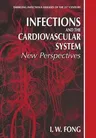 Infections and the Cardiovascular System: New Perspectives (Softcover Reprint of the Original 1st 2003)