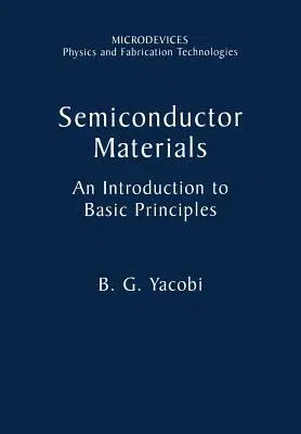 Semiconductor Materials: An Introduction to Basic Principles (2003)