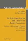 An Introduction to the Theory of Point Processes: Volume I: Elementary Theory and Methods (2003. Softcover Reprint of the Original 2nd 2003)