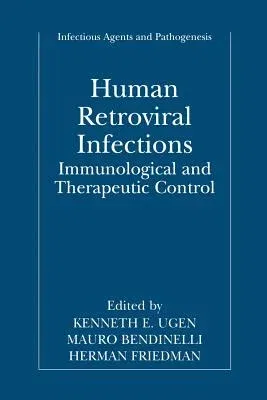 Human Retroviral Infections: Immunological and Therapeutic Control (2002)