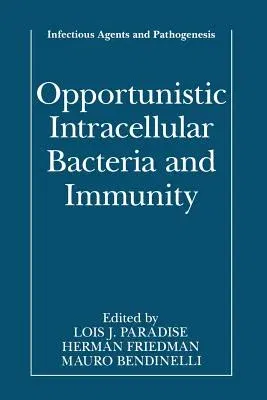 Opportunistic Intracellular Bacteria and Immunity (2002)