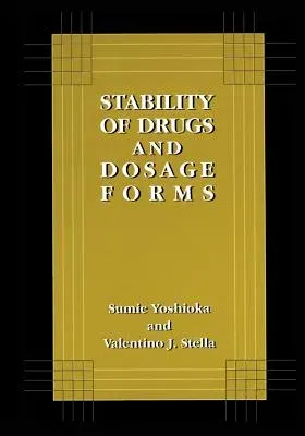 Stability of Drugs and Dosage Forms (2000)