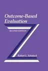 Outcome-Based Evaluation (2001. Softcover Reprint of the Original 2nd 2001)