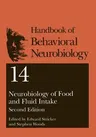 Neurobiology of Food and Fluid Intake (2004. Softcover Reprint of the Original 2nd 2004)