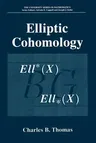 Elliptic Cohomology (Softcover Reprint of the Original 1st 2002)